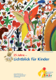 Lichtblick für Kinder 25 Jahre – Universitätsklinik für Kinder- und Jugendmedizin