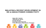 MALAYSIA’s RECENT DEVELOPMENT IN RE &amp; ASEAN POWER CONNECTIVITY