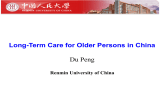 Long-Term Care for Older Persons in China Du Peng