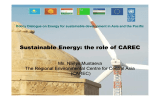 Sustainable Energy: the role of CAREC Ms. Nailya Mustaeva (CAREC)