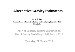 Alternative Gravity Estimators