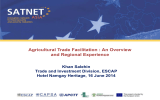 Agricultural Trade Facilitation : An Overview and Regional Experience Khan Salehin