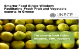 Smarter Food Single Window: Facilitating  Fresh Fruit and Vegetable
