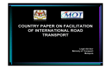 COUNTRY PAPER ON FACILITATION OF INTERNATIONAL ROAD TRANSPORT Legal Advisor