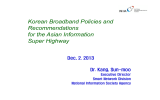 Korean Broadband Policies and Recommendations for the Asian Information Super Highway