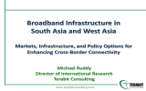 Broadband Infrastructure in South Asia and West Asia
