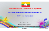 Current Status and Future Direction  of ICT in  Myanmar