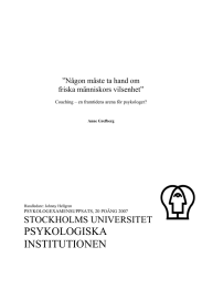 PSYKOLOGISKA INSTITUTIONEN STOCKHOLMS UNIVERSITET ”Någon måste ta hand om