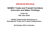 SASEC Trade and Transit Corridors Overview and Major Findings