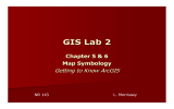 GIS Lab 2 Getting to Know ArcGIS Chapter 5 &amp; 6