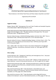   Recent Advances in the Field of Trade Theory and Policy Analysis Using Micro‐Level Data” Organized by WTO and ESCAP  WTO/ESCAP Eight ARTNeT Capacity Building Workshop for Trade Research  