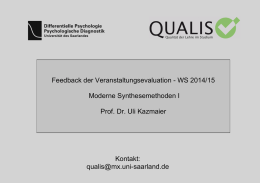 Feedback der Veranstaltungsevaluation - WS 2014/15 Moderne Synthesemethoden I Kontakt: