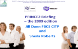 PRINCE2 is a Registered Trade Mark of the