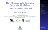 More Mechanisms for Generating Power-Law Distributions Principles of Complex Systems