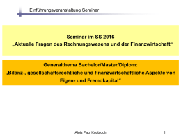 Seminar im SS 2016 „Aktuelle Fragen des Rechnungswesens und der Finanzwirtschaft“