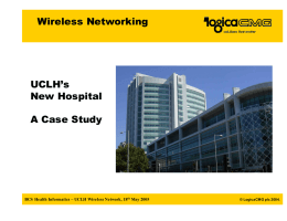 BCS  Health Informatics – UCLH Wireless Network, 18 May 2005 th