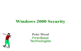 Windows 2000 Security Peter Wood First Base