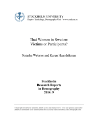 Thai Women in Sweden: Victims or Participants?  Natasha Webster and Karen Haandrikman