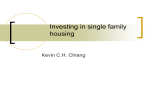 Investing in single family housing Kevin C.H. Chiang