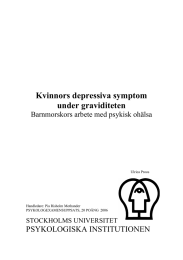 Kvinnors depressiva symptom under graviditeten PSYKOLOGISKA INSTITUTIONEN