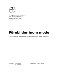 Förebilder inom mode -En studie om maktfördelningen mellan konsument och media-