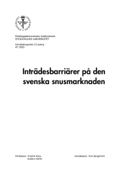 Inträdesbarriärer på den svenska snusmarknaden  Företagsekonomiska institutionen