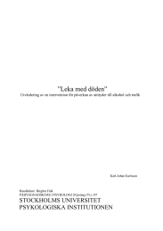 ”Leka med döden” STOCKHOLMS UNIVERSITET PSYKOLOGISKA INSTITUTIONEN