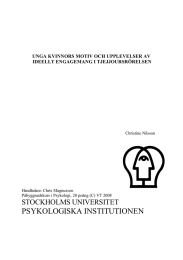 PSYKOLOGISKA INSTITUTIONEN STOCKHOLMS UNIVERSITET UNGA KVINNORS MOTIV OCH UPPLEVELSER AV