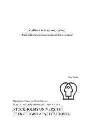 STOCKHOLMS UNIVERSITET PSYKOLOGISKA INSTITUTIONEN Feedback och monitorering