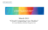 March 2011 “Cloud Computing Case Studies” Dr. Luke Mulekezi, Director Pengower Ltd.