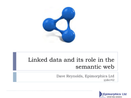 Linked data and its role in the semantic web @der42