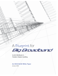 An EDUCAUSE White Paper by John Windhausen Jr. President, Telepoly Consulting January 2008