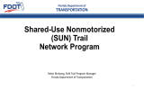 Shared-Use Nonmotorized (SUN) Trail Network Program TRANSPORTATION