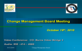 Change Management Board Meeting October 19 , 2010