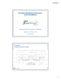 Corridor Modeling Advanced – End Conditions Example: Typical Section Exhibit