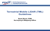 Terrestrial Mobile LiDAR (TML) Guidelines TRANSPORTATION Brett Wood, PSM