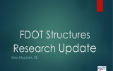 Update FDOT Structures Research SAM FALLAHA, PE