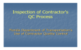 Inspection of Contractor's QC Process Florida Department of Transportation ’