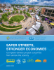 Safer StreetS, Stronger economieS Complete Streets project outcomes from across the country