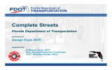 Complete Streets TRANSPORTATION Florida Department of Transportation Design Expo 2015