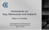 Comments on Kay, Manuszak and Vojtech Alan S. Frankel
