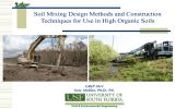 Soil Mixing Design Methods and Construction GRIP 2014 Gray Mullins, Ph.D., P.E.