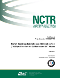   Transit Boardings Estimation and Simulation Tool  (TBEST) Calibration for Guideway and BRT Modes 