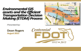 Environmental GIS assets and the Efficient Transportation Decision Making (ETDM) Process