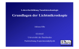 Grundlagen der Lichtmikroskopie Lehrerfortbildung Nanobiotechnologie Juliane Ißle 03.04.03