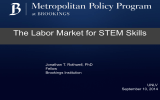 The Labor Market for STEM Skills Jonathan T. Rothwell, PhD Fellow Brookings Institution