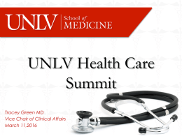 UNLV Health Care Summit Tracey Green MD Vice Chair of Clinical Affairs