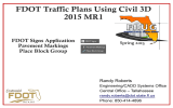 FDOT Traffic Plans Using Civil 3D 2015 MR1 Spring 2015 Randy Roberts