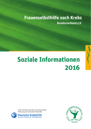 Soziale Informationen 2016 Frauenselbsthilfe nach Krebs Bundesverband e.V.