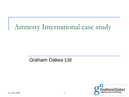 Amnesty International case study Graham Oakes Ltd 13 July 2005 1